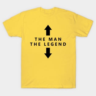 The Man, The Legend T-Shirt